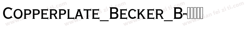 Copperplate_Becker_B字体转换