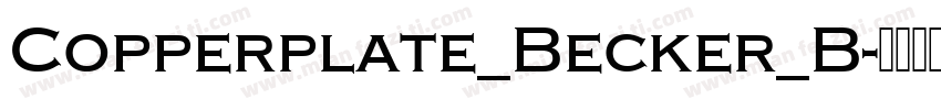 Copperplate_Becker_B字体转换