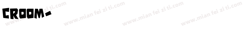 Croom字体转换