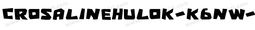 CrosalineHulok-K6nW字体转换