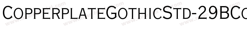 CopperplateGothicStd-29BCotf字体转换