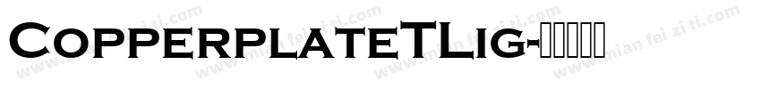 CopperplateTLig字体转换