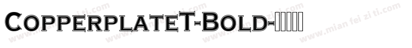 CopperplateT-Bold字体转换