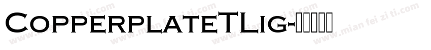 CopperplateTLig字体转换