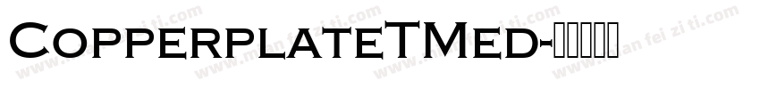 CopperplateTMed字体转换