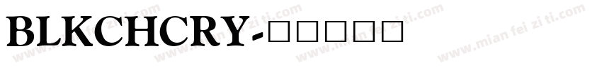 BLKCHCRY字体转换