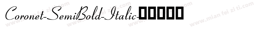 Coronet-SemiBold-Italic字体转换