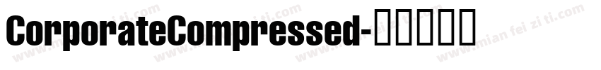 CorporateCompressed字体转换