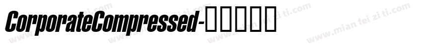 CorporateCompressed字体转换