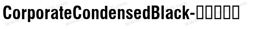 CorporateCondensedBlack字体转换