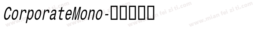 CorporateMono字体转换