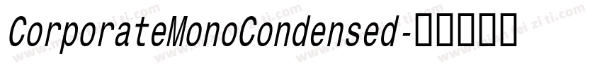 CorporateMonoCondensed字体转换