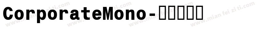 CorporateMono字体转换