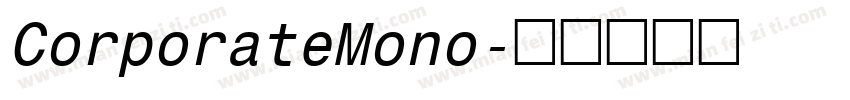 CorporateMono字体转换
