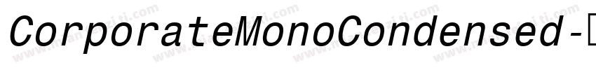 CorporateMonoCondensed字体转换