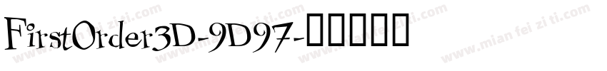 FirstOrder3D-9D97字体转换