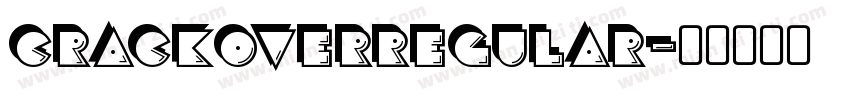 CrackOverRegular字体转换