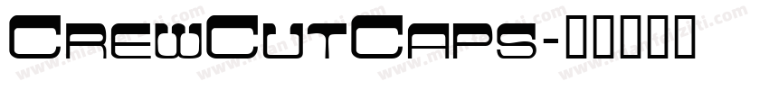 CrewCutCaps字体转换