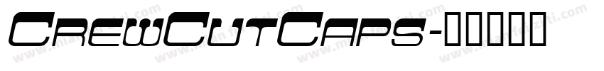 CrewCutCaps字体转换