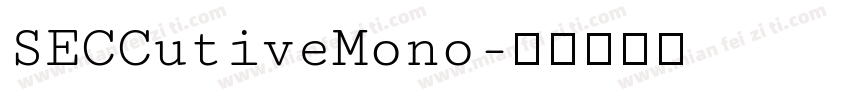 SECCutiveMono字体转换
