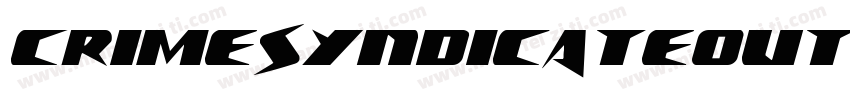 CrimeSyndicateOutlineRegular-RWmM字体转换
