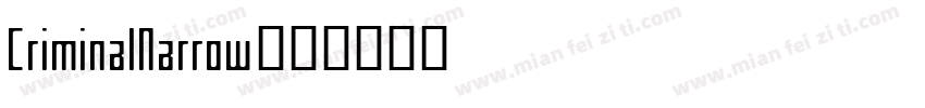 CriminalNarrow字体转换
