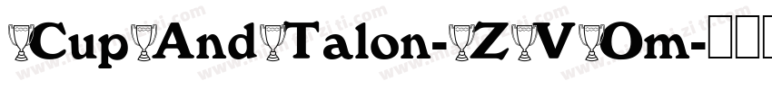 CupAndTalon-ZVOm字体转换