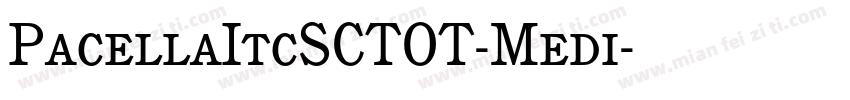 PacellaItcSCTOT-Medi字体转换