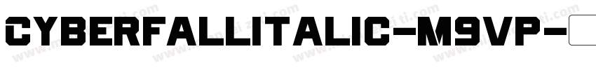 CyberfallItalic-M9vp字体转换