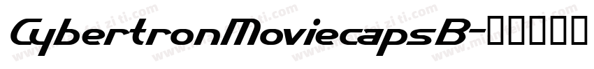 CybertronMoviecapsB字体转换