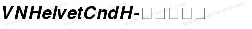 VNHelvetCndH字体转换