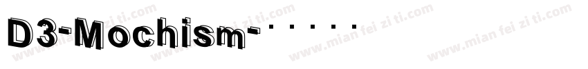 D3-Mochism字体转换