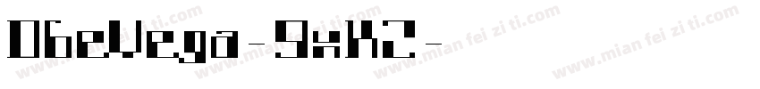 DbeVega-9xKZ字体转换