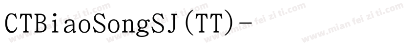 CTBiaoSongSJ(TT)字体转换