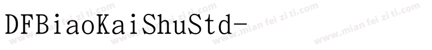 DFBiaoKaiShuStd字体转换