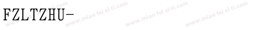 FZLTZHU字体转换