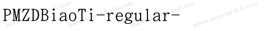 PMZDBiaoTi-regular字体转换