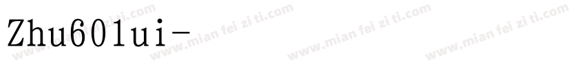 Zhu601ui字体转换