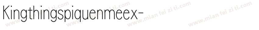 Kingthingspiquenmeex字体转换