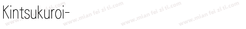 Kintsukuroi字体转换