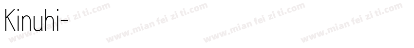 Kinuhi字体转换