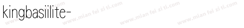 kingbasiilite字体转换