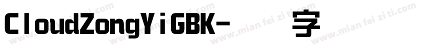 CloudZongYiGBK字体转换