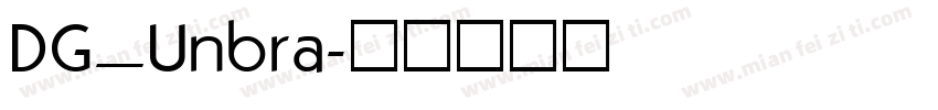 DG_Unbra字体转换