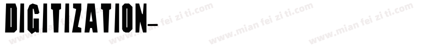 Digitization字体转换