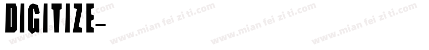 Digitize字体转换