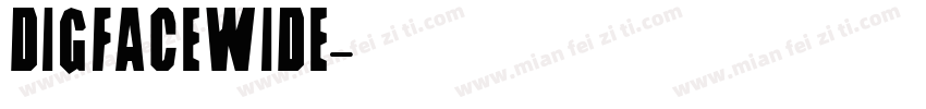 digfacewide字体转换