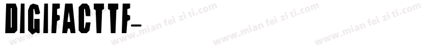 digifacTTF字体转换