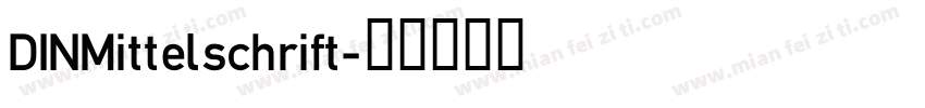 DINMittelschrift字体转换