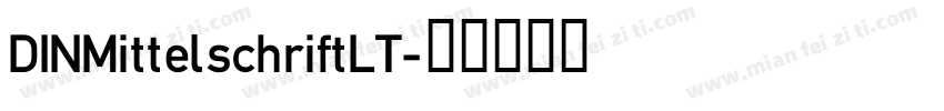 DINMittelschriftLT字体转换
